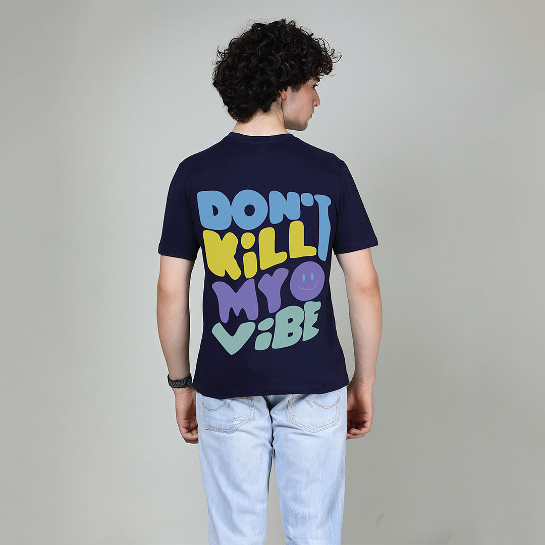 Don't Kill My Vibe Half Sleeves