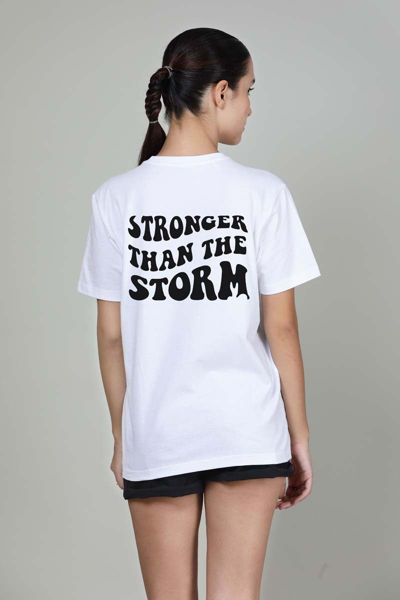 Stronger than storm- Printed Half sleeves T- Shirt